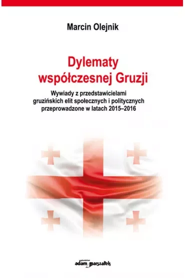 Dylematy współczesnej Gruzji