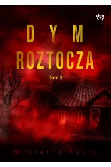 Dym Roztocza. Mgła Roztocza. Tom 2