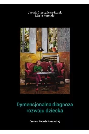 Dymensjonalna diagnoza rozwoju dziecka