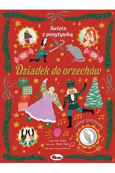 Dziadek do orzechów. Święta z pozytywką