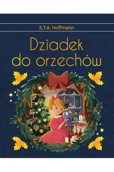 Dziadek do orzechów. Wydanie ekskluzywne