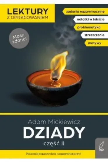 Dziady. Część 2. Lektury z opracowaniem