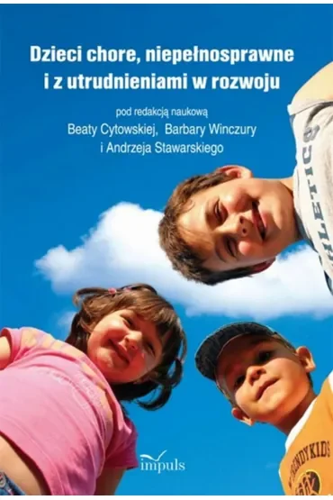 Dzieci chore niepełnosprawne i z utrudnieniami w rozwoju