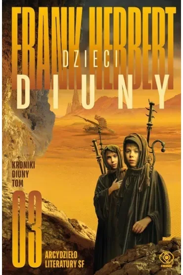 Dzieci Diuny. Kroniki Diuny. Tom 3