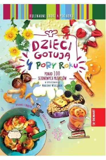 Dzieci Gotują. 4 pory roku