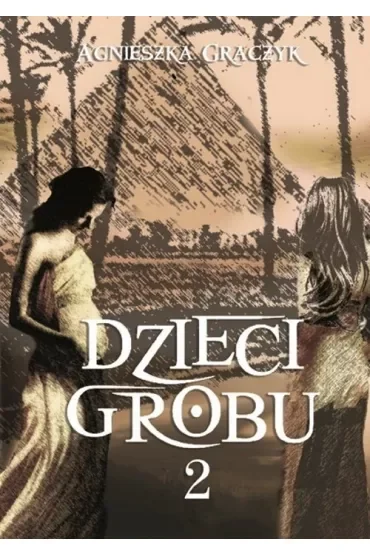 Dzieci grobu 2