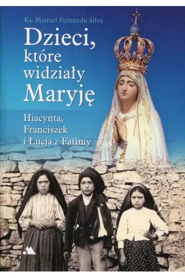 Dzieci, które widziały Maryję