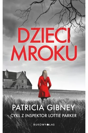 Dzieci mroku. Lottie Parker. Tom 1