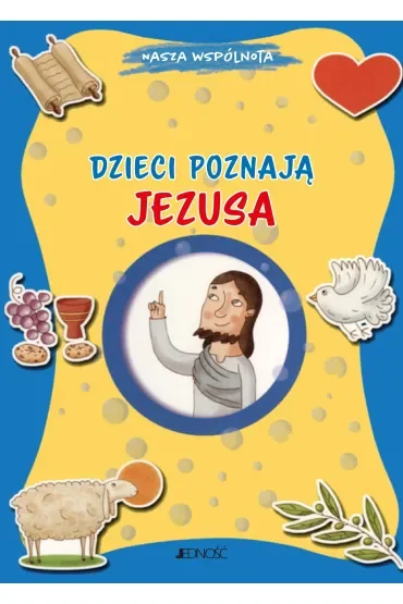 Dzieci poznają Jezusa