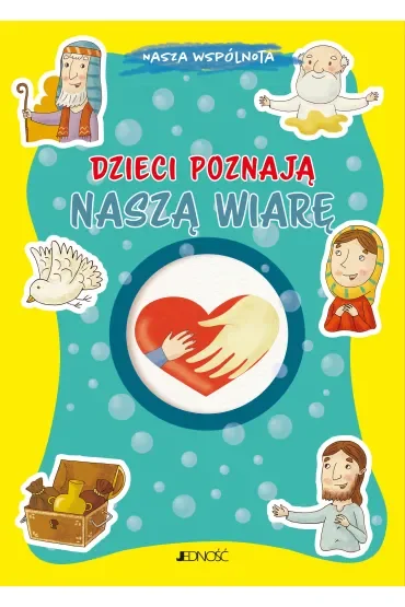 Dzieci poznają naszą wiarę
