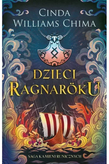 Dzieci Ragnaroku. Saga Kamieni Runicznych. Tom 1