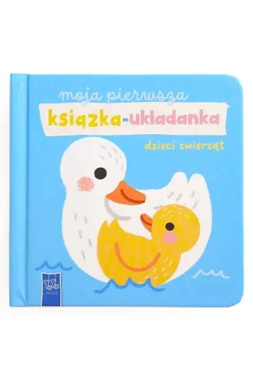 Dzieci zwierząt. Moja pierwsza książka-układanka