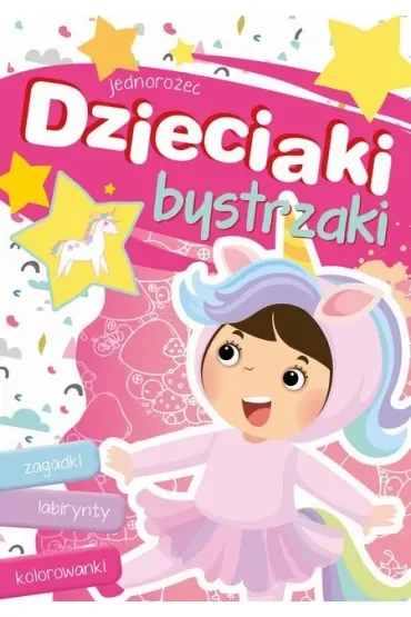 Dzieciaki bystrzaki. Jednorożec