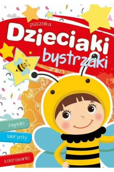 Dzieciaki bystrzaki. Pszczółka