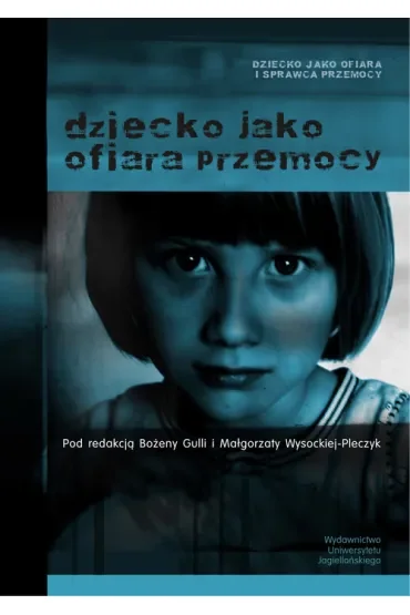 Dziecko jak ofiara przemocy