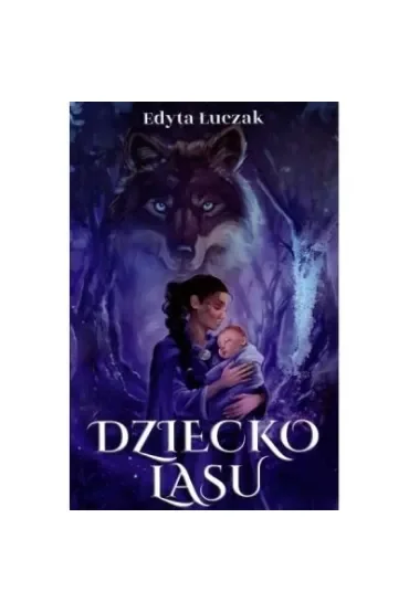 Dziecko lasu