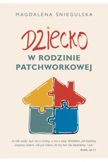 Dziecko w rodzinie patchworkowej