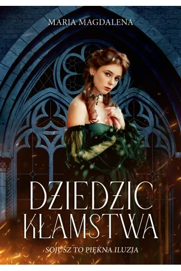 Dziedzic kłamstwa. Dylogia. Tom 1
