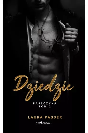 Dziedzic. Pajęczyna. Tom 2