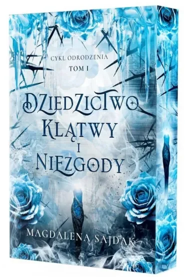 Dziedzictwo klątwy i niezgody. Cykl Odrodzenia. Tom 1 (barwione brzegi)
