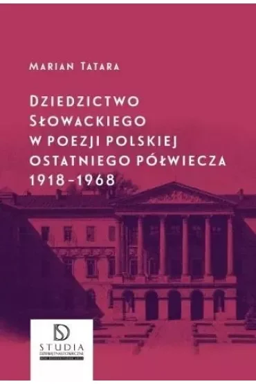 Dziedzictwo Słowackiego w poezji polskiej