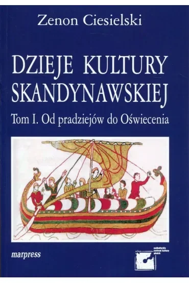 Dzieje Kultury Skandynawskiej Tom 1