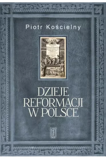 Dzieje reformacji w Polsce
