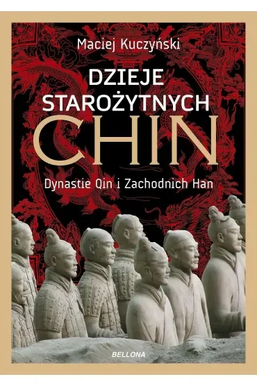 Dzieje starożytnych Chin. Dynastie Qin i Zachodnich Han