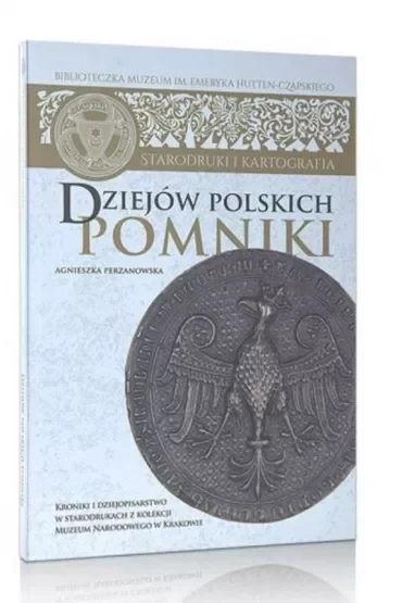 Dziejów polskich pomniki