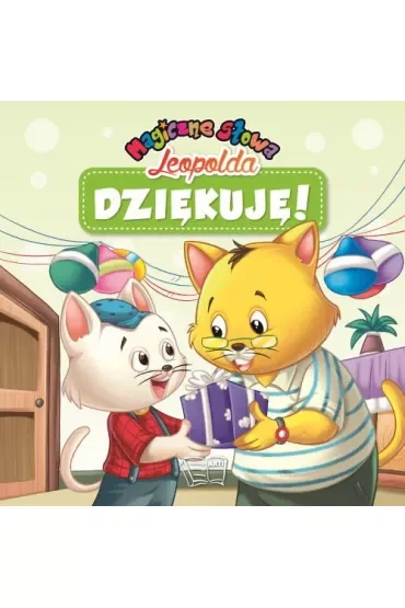 Dziękuję! magiczne słowa Leopolda