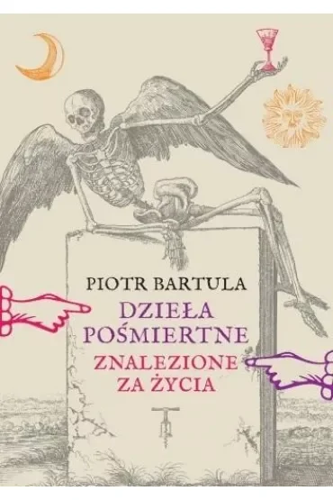 Dzieła pośmiertne Znalezione za życia