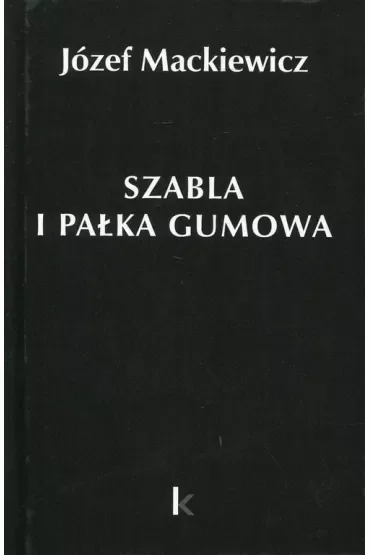 Dzieła T.23 Szabla i pałka gumowa