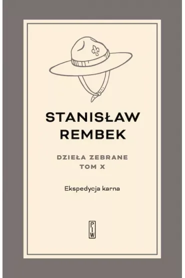 Dzieła zebrane 10. Ekspedycja karna