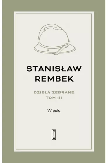 Dzieła Zebrane 3 W polu