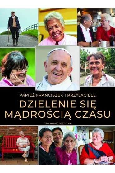 Dzielenie się mądrością czasu