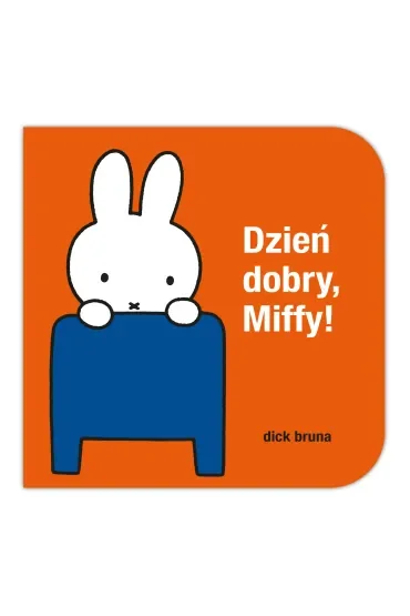 Dzień dobry Miffy