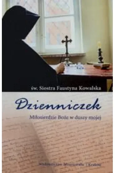 Dzienniczek św. Siostry Faustyny Kowalskiej (oprawa twarda)