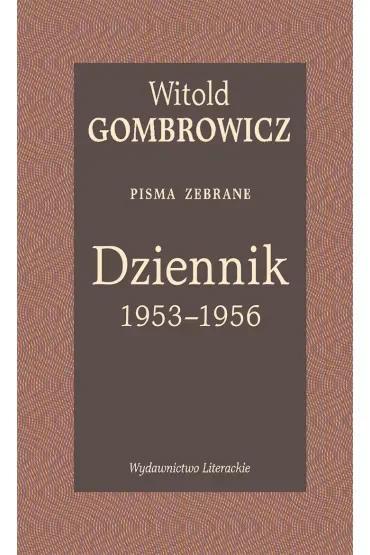 Dziennik 1953–1956. Pisma zebrane