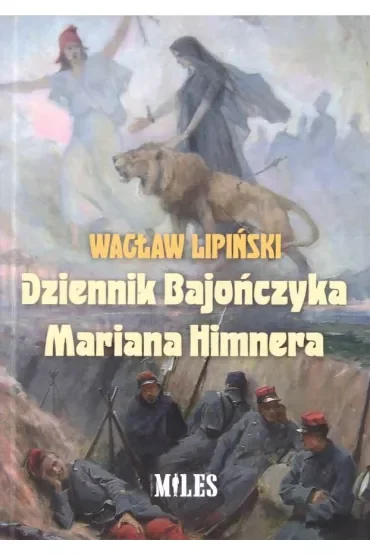 Dziennik Bajończyka Mariana Himnera