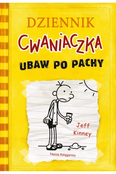 Ubaw po pachy. Dziennik Cwaniaczka. Tom 4