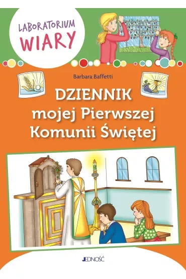 Dziennik mojej Pierwszej Komunii Świętej