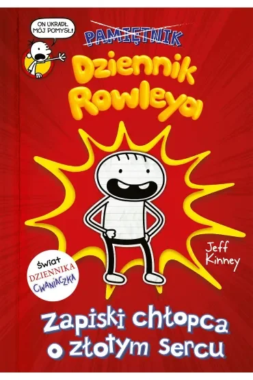 Dziennik Rowleya. Zapiski chłopca o złotym sercu