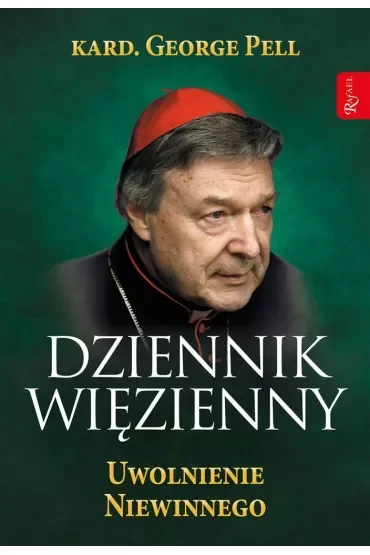 Dziennik Więzienny. Tom 3. Uwolnienie Niewinnego