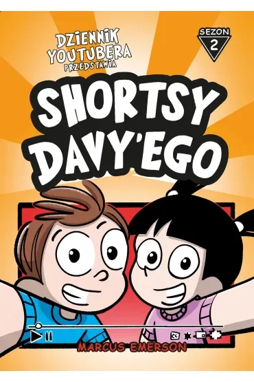 Dziennik Youtubera przedstawia: Shortsy Davy`ego. Sezon 2