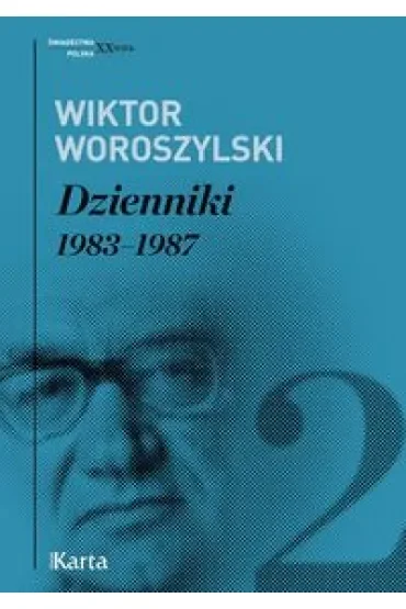 Dzienniki. 1983-1987. Tom 2