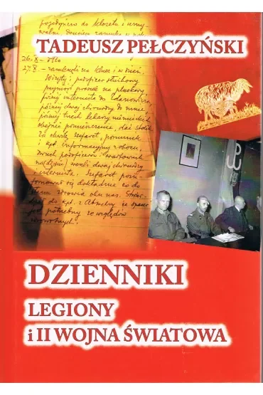 Dzienniki Legiony i II wojna światowa