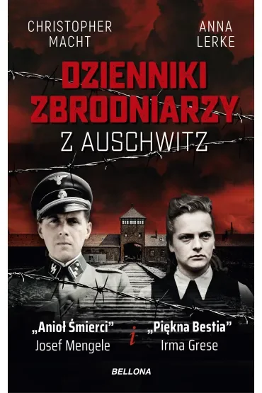Dzienniki zbrodniarzy z Auschwitz