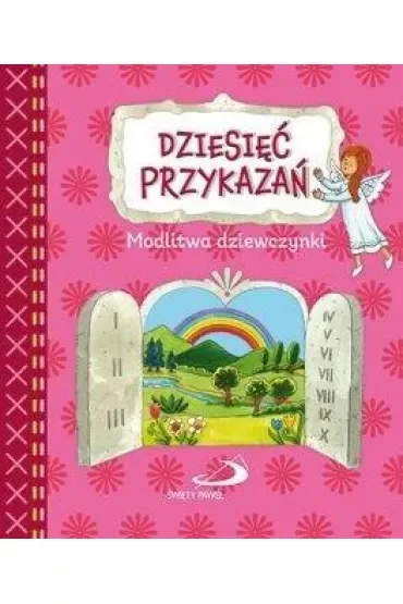 Dziesięć przykazań. Modlitwa dziewczynki