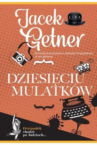 Dziesięciu Mulatków. Detektyw Jacek Przypadek. Tom 7