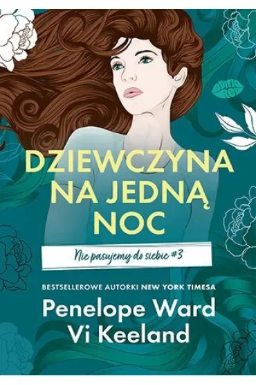 Dziewczyna na jedną noc. Nie pasujemy do siebie. Tom 3
